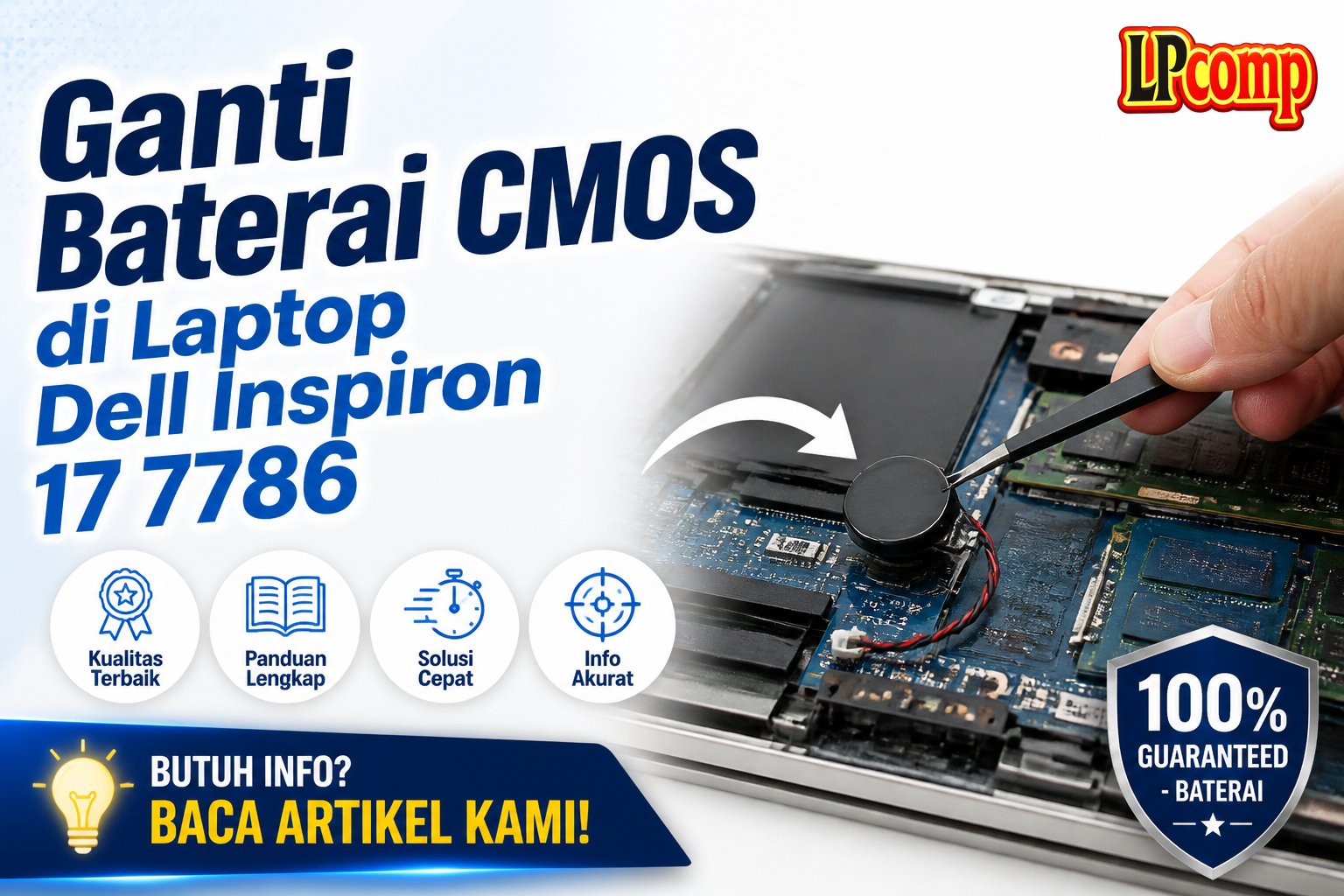 Ganti Baterai CMOS di Laptop Dell Inspiron 17 7786