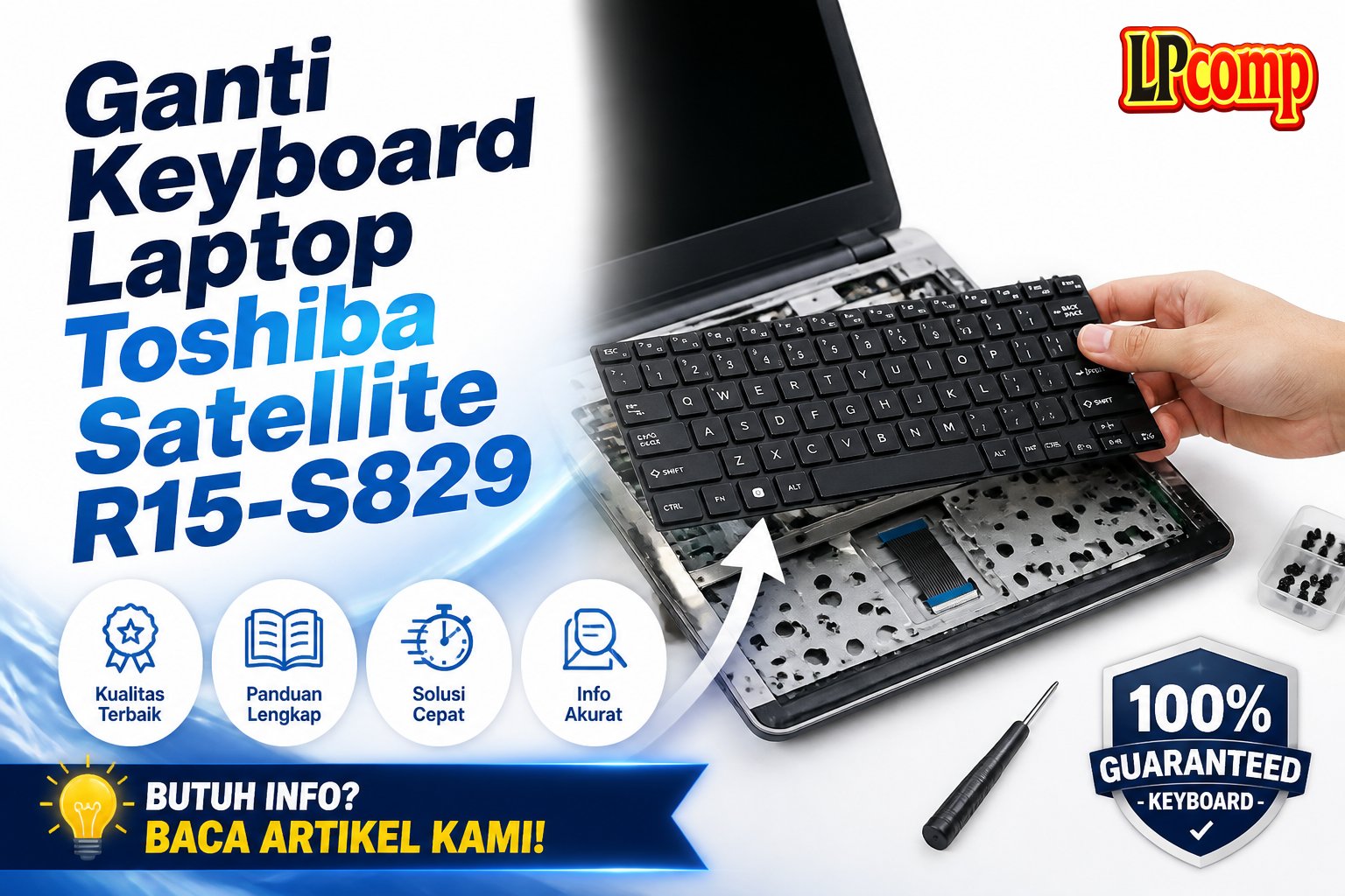 Ganti Keyboard Laptop Toshiba Satellite R15-S829