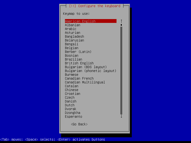 Dialog Configure the keyboard dengan pertanyaan Keymap to use dan pilihan American English tersorot di baris paling atas daftar