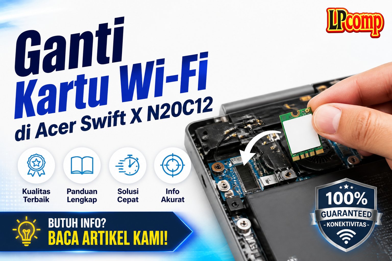 Ganti Kartu Wi-Fi di Acer Swift X N20C12