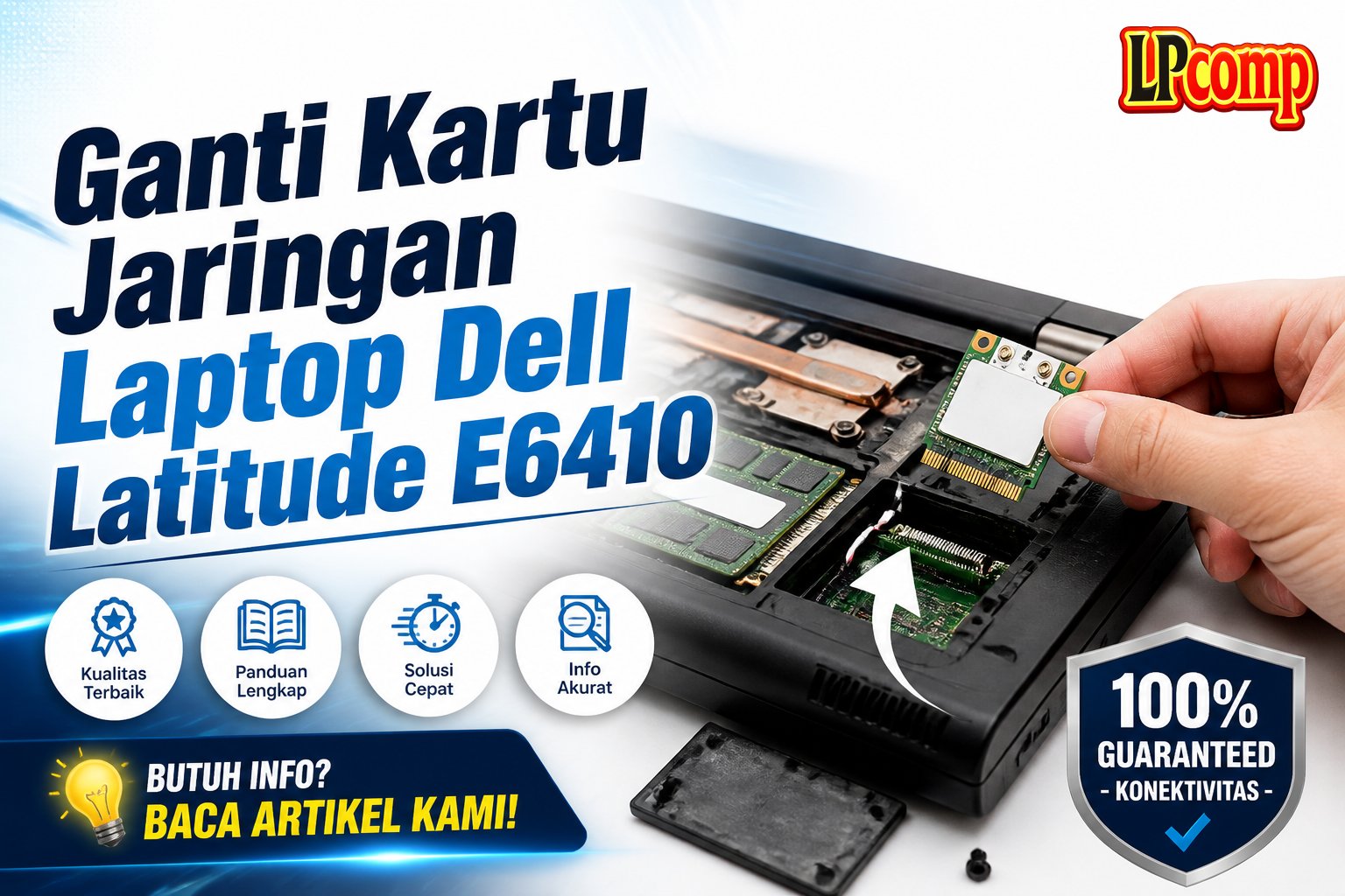 Ganti Kartu Jaringan Laptop Dell Latitude E6410
