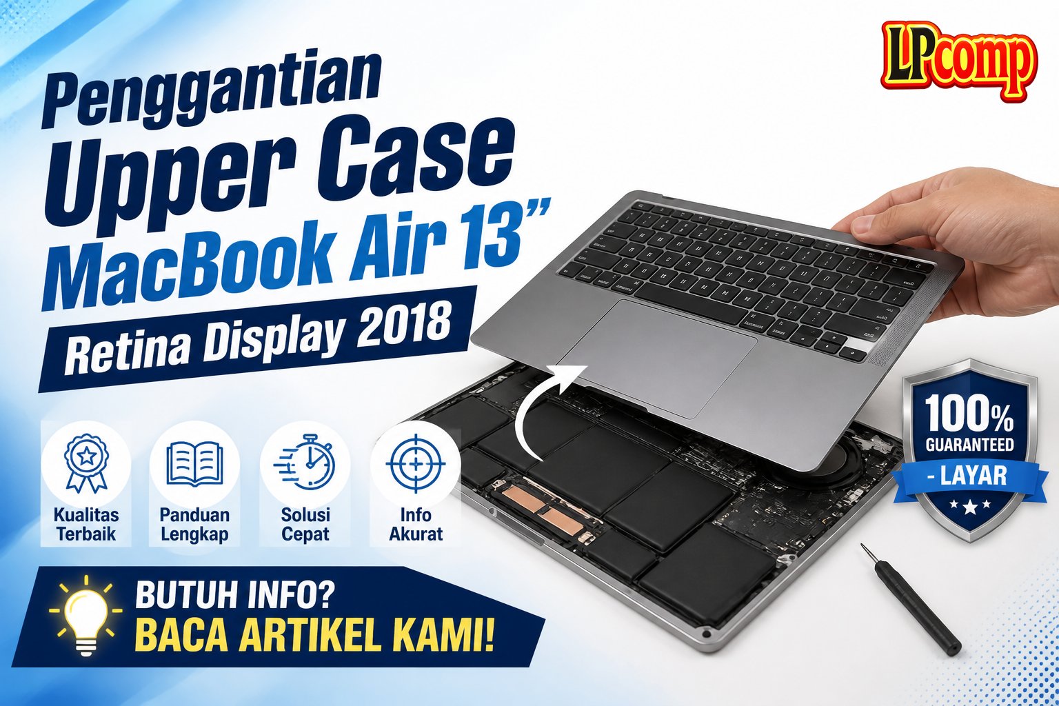 Penggantian Upper Case MacBook Air 13” Retina Display 2018