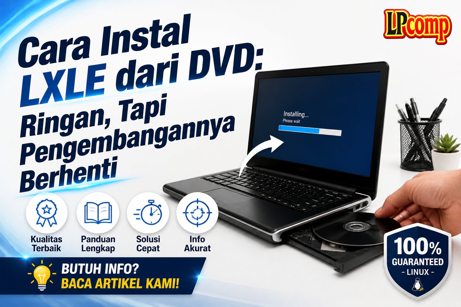 Cara Instal LXLE dari DVD: Ringan, Tapi Pengembangannya Berhenti