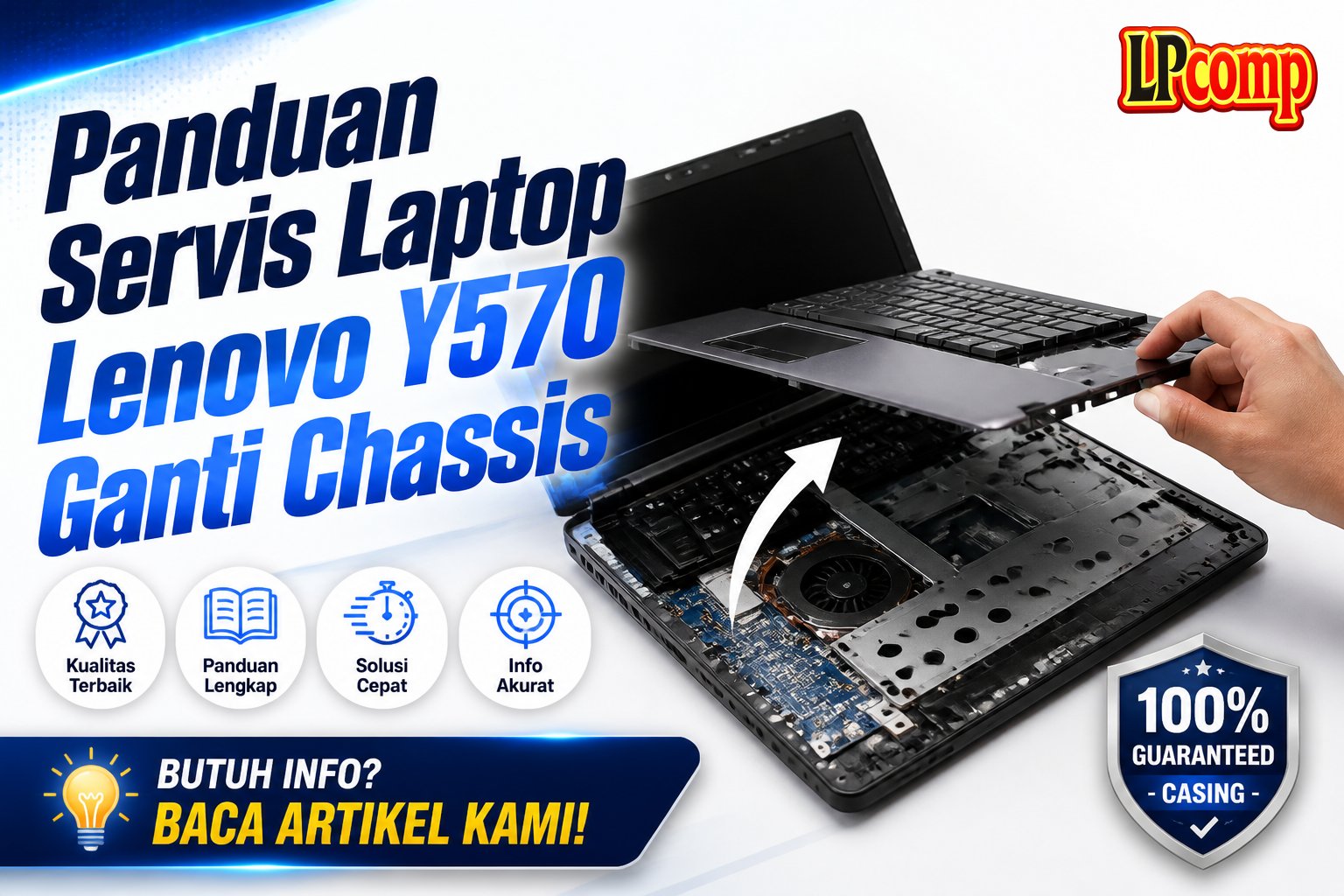 Panduan Servis Laptop Lenovo Y570 Ganti Chassis