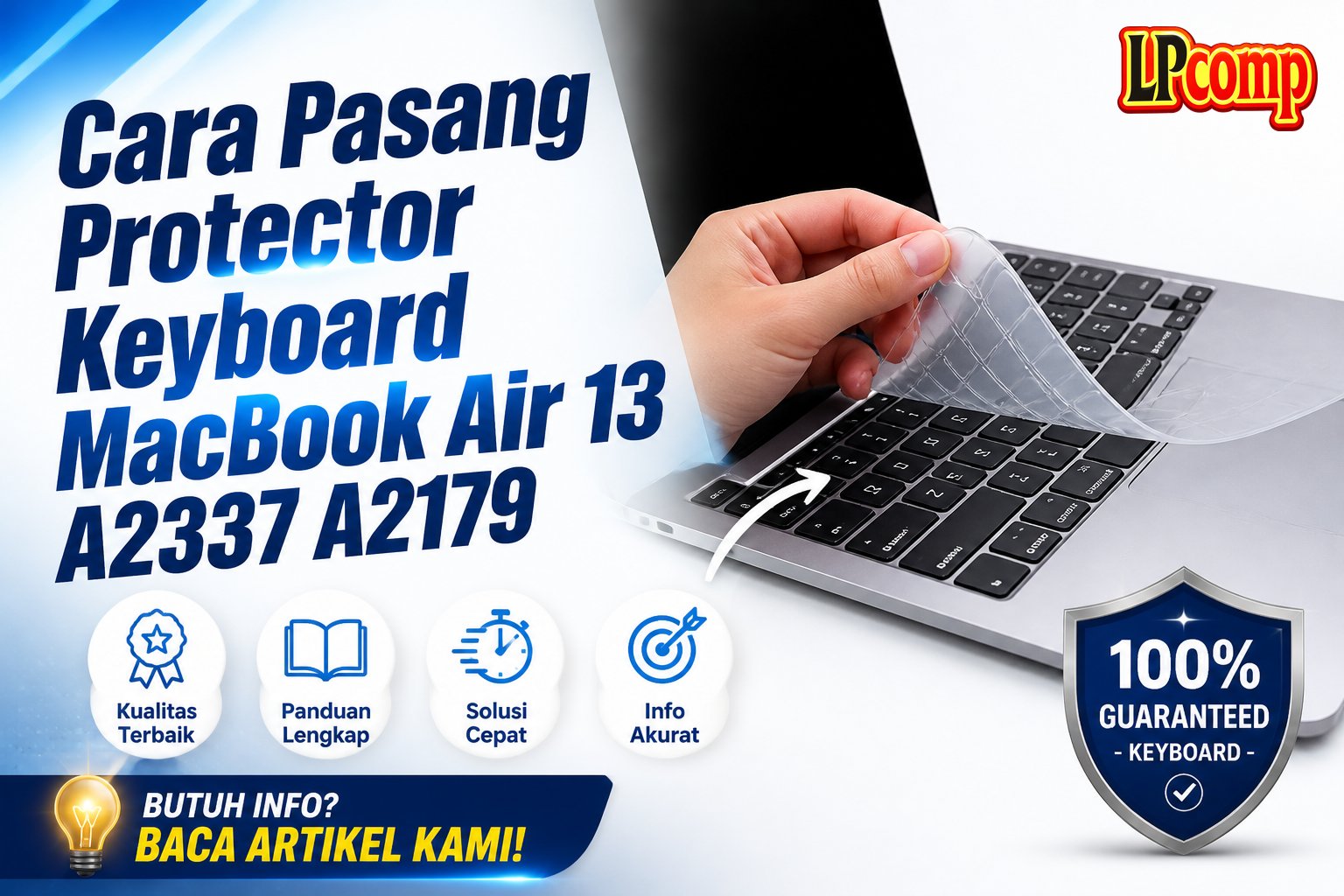 Cara Pasang Protector Keyboard MacBook Air 13 A2337 A2179