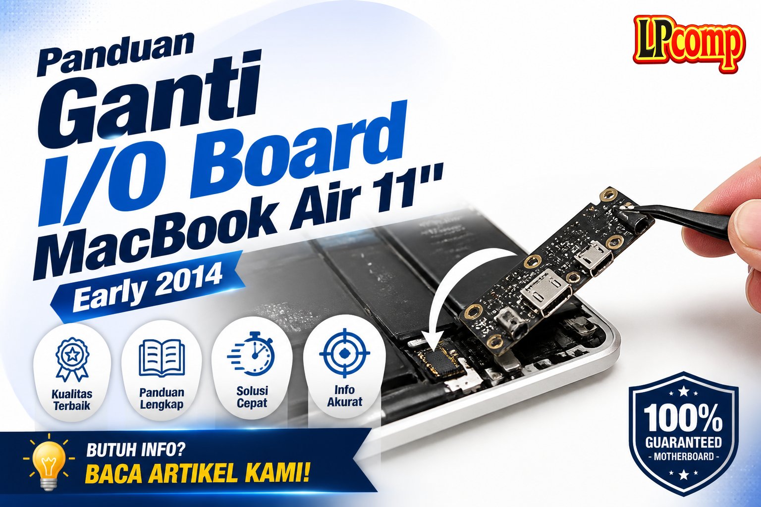 Panduan Ganti I/O Board MacBook Air 11" Early 2014