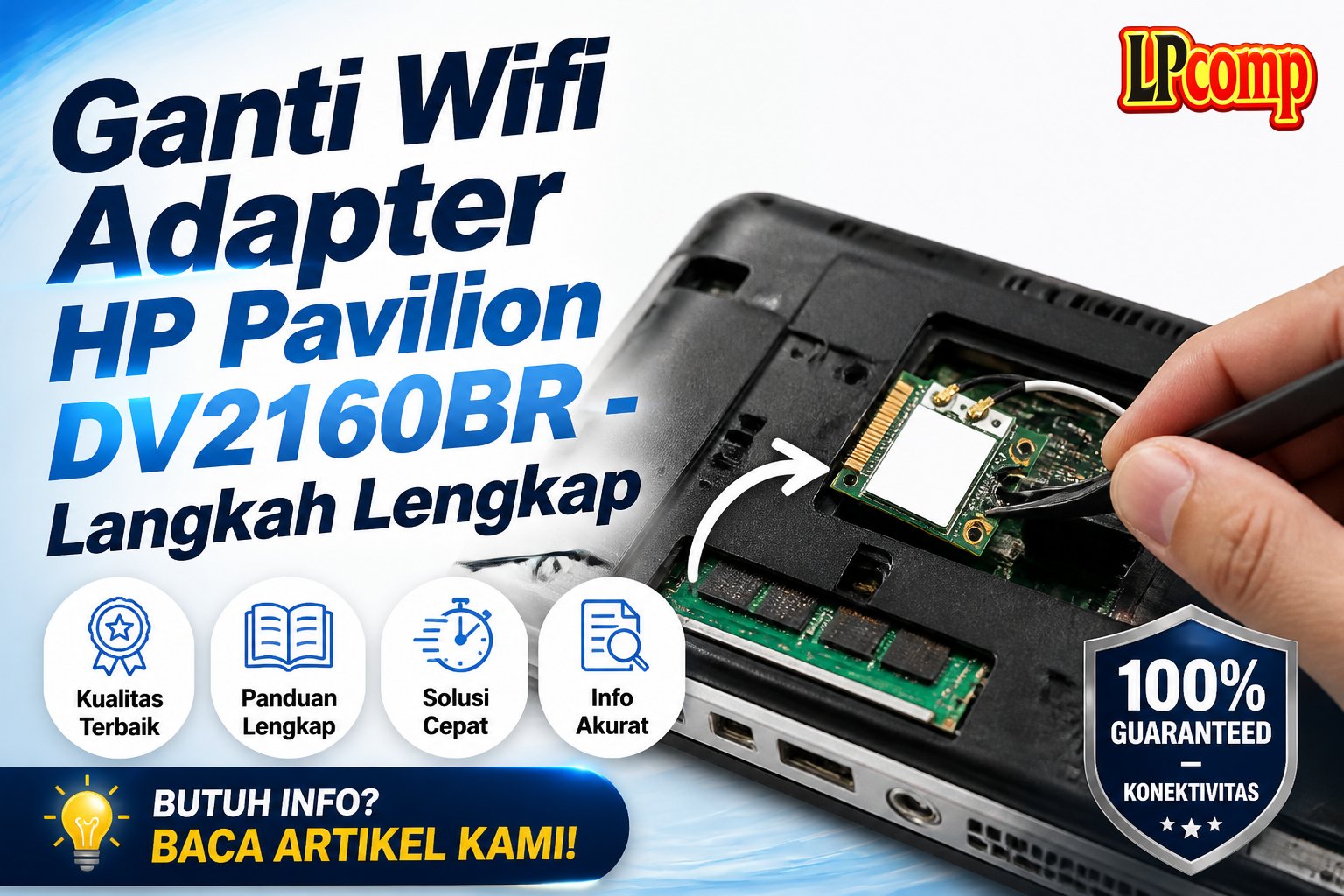 Ganti Wifi Adapter HP Pavilion DV2160BR - Langkah Lengkap
