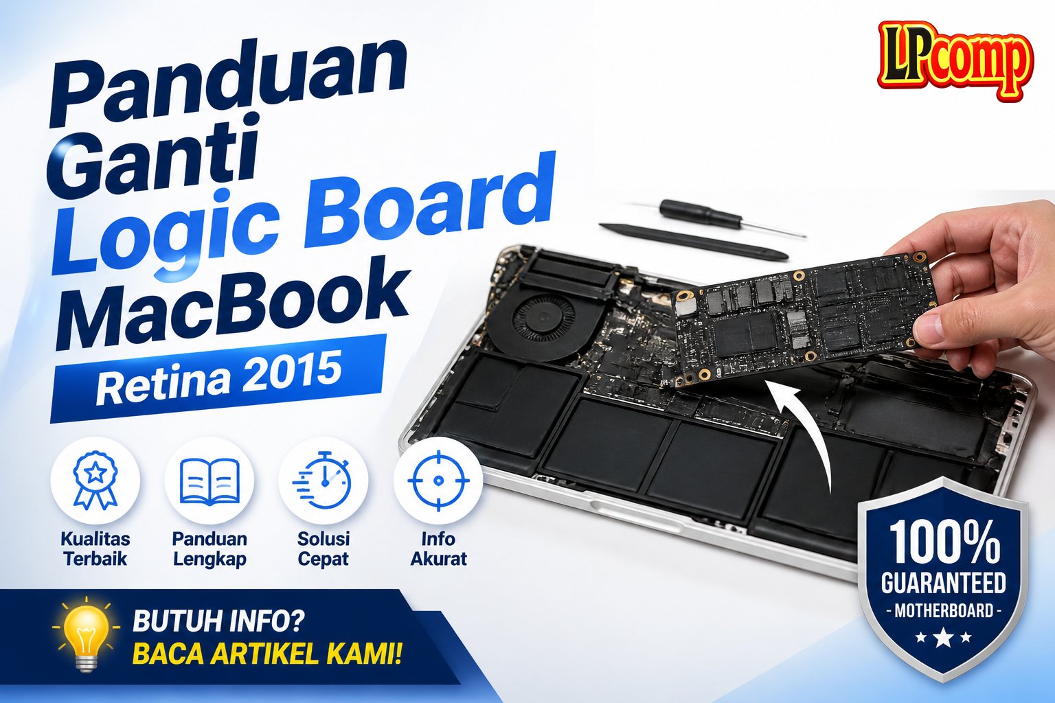 Panduan Ganti Logic Board MacBook Retina 2015