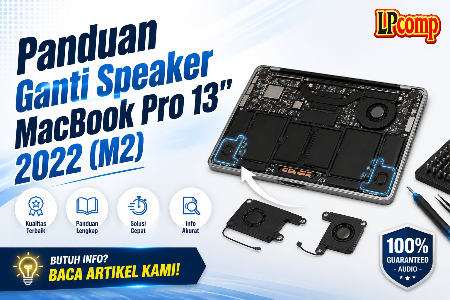 Panduan Ganti Speaker MacBook Pro 13" 2022 (M2)