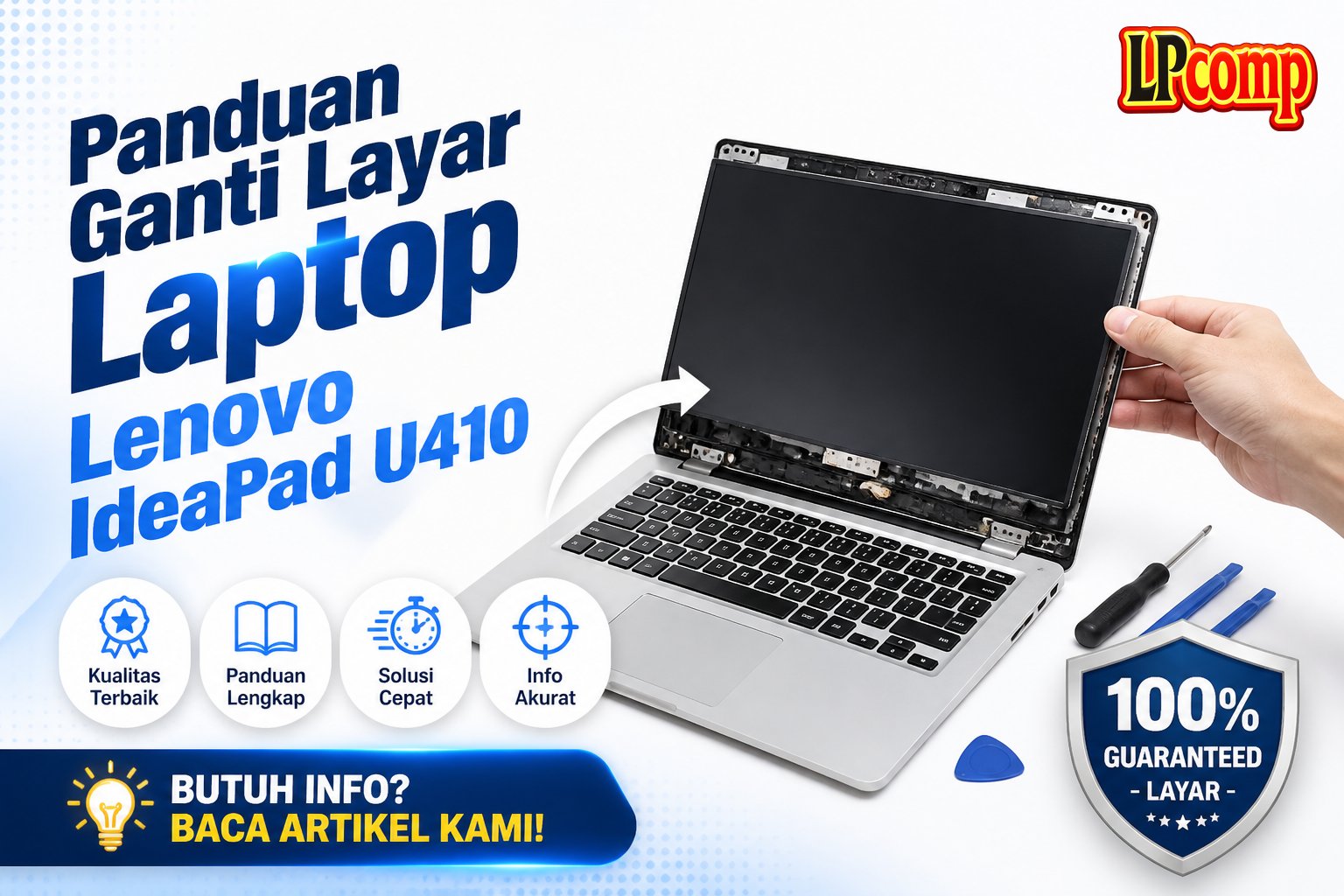 Panduan Ganti Layar Laptop Lenovo IdeaPad U410