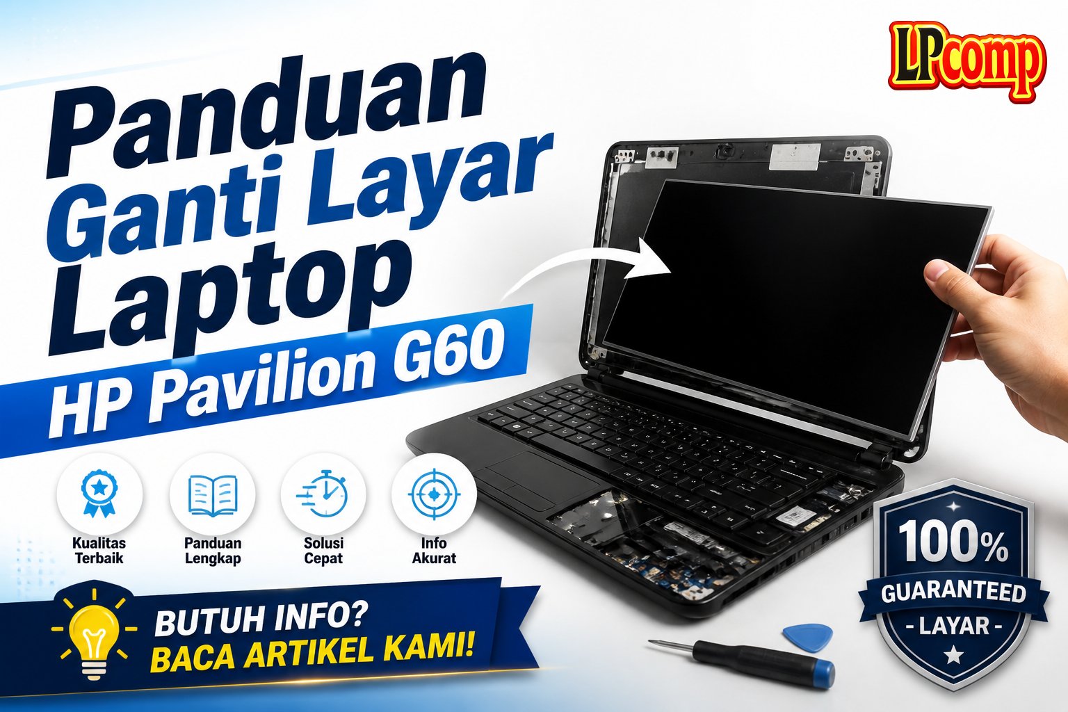 Panduan Ganti Layar Laptop HP Pavilion G60