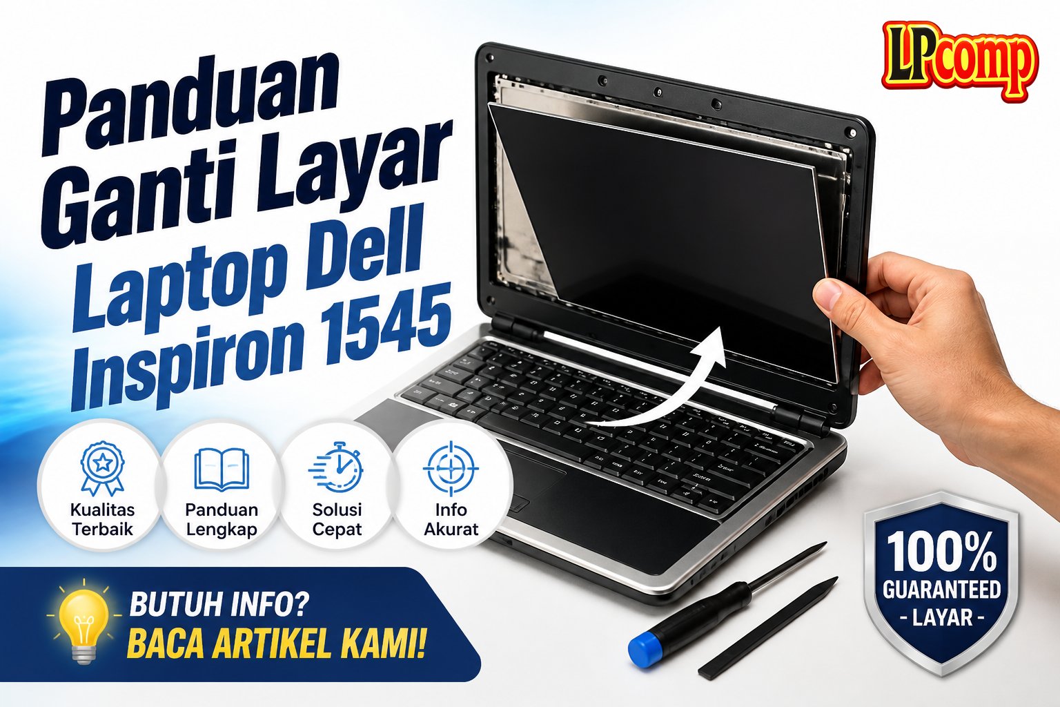 Panduan Ganti Layar Laptop Dell Inspiron 1545