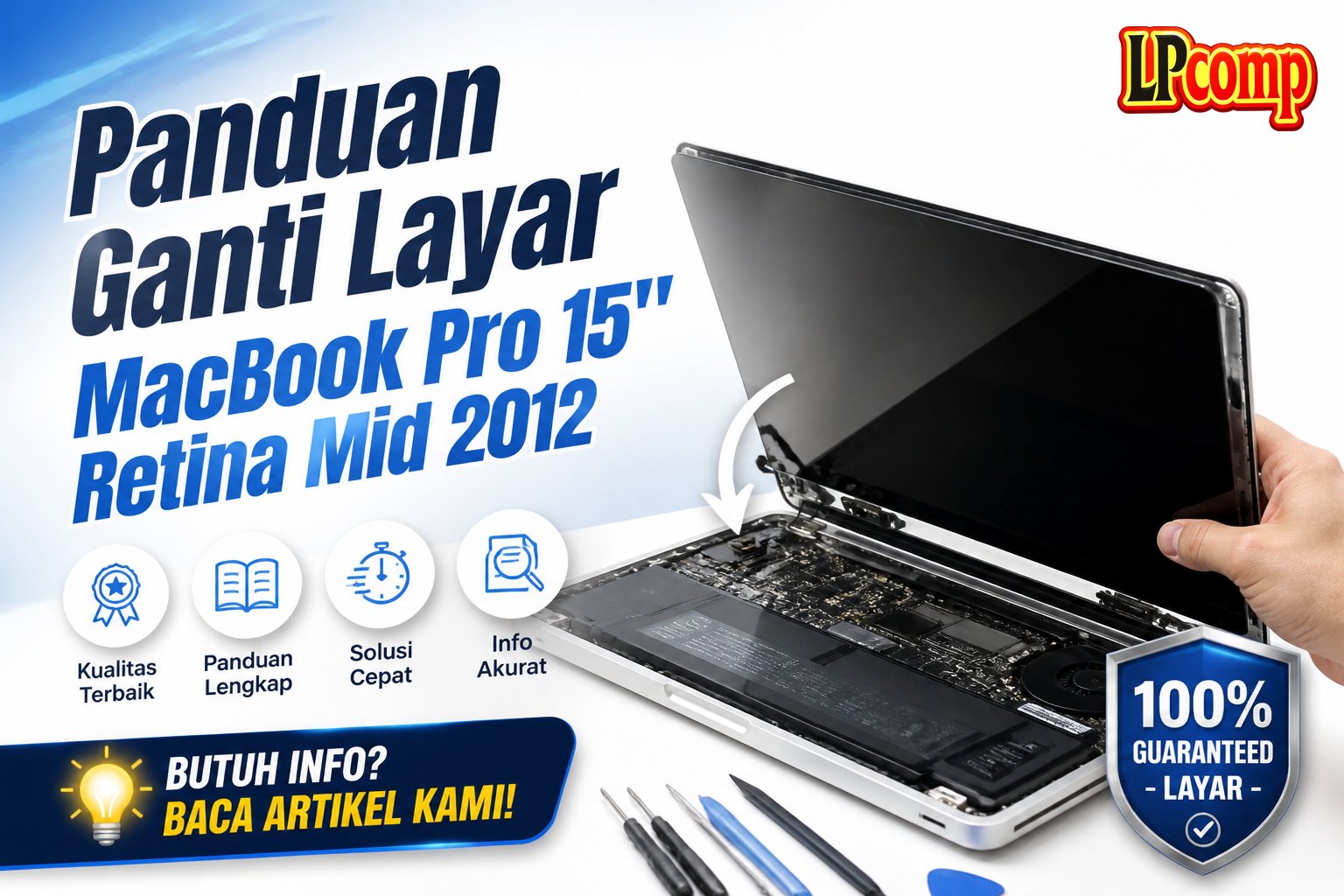 Panduan Ganti Layar MacBook Pro 15" Retina Mid 2012