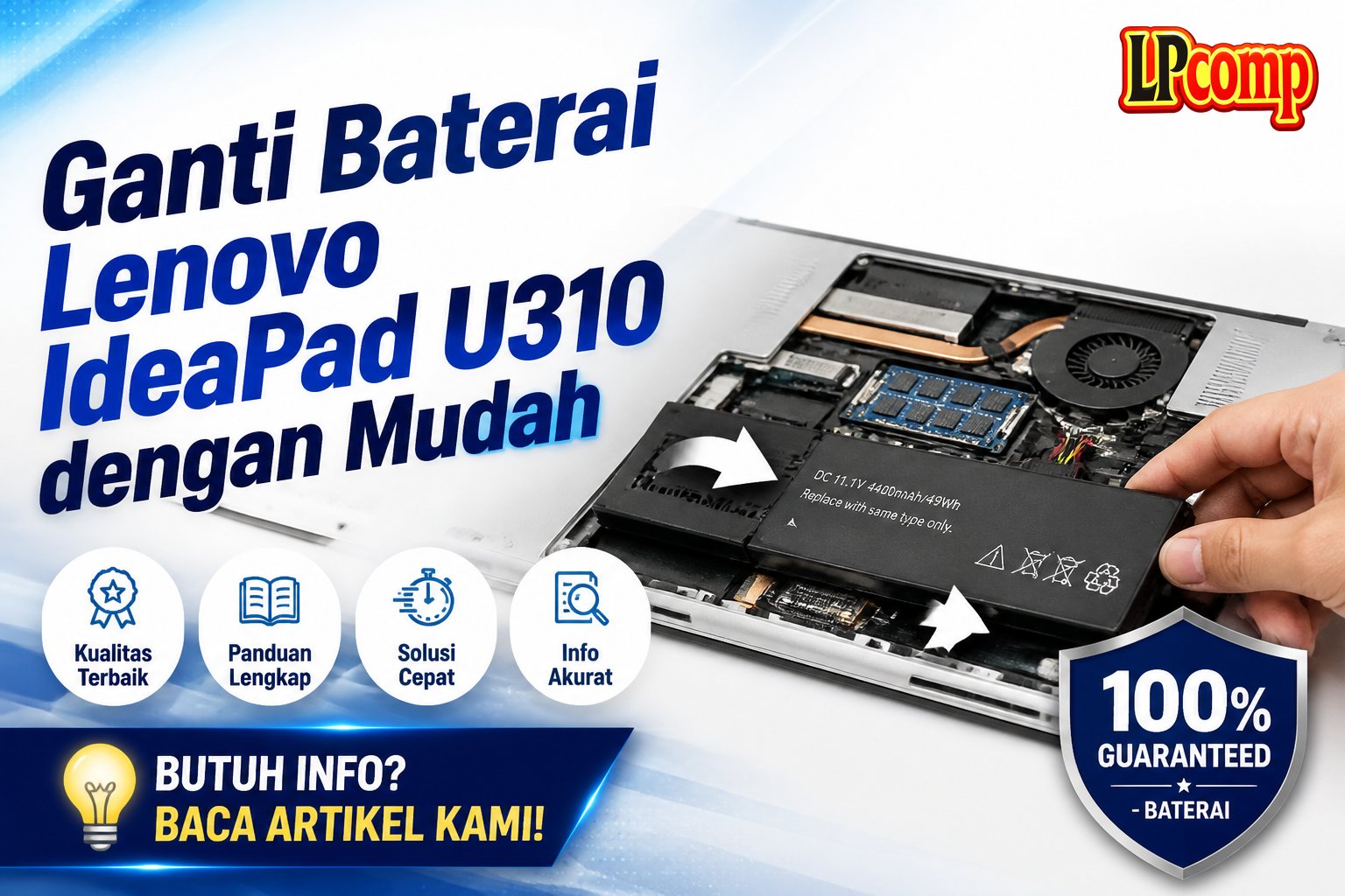Ganti Baterai Lenovo IdeaPad U310 dengan Mudah