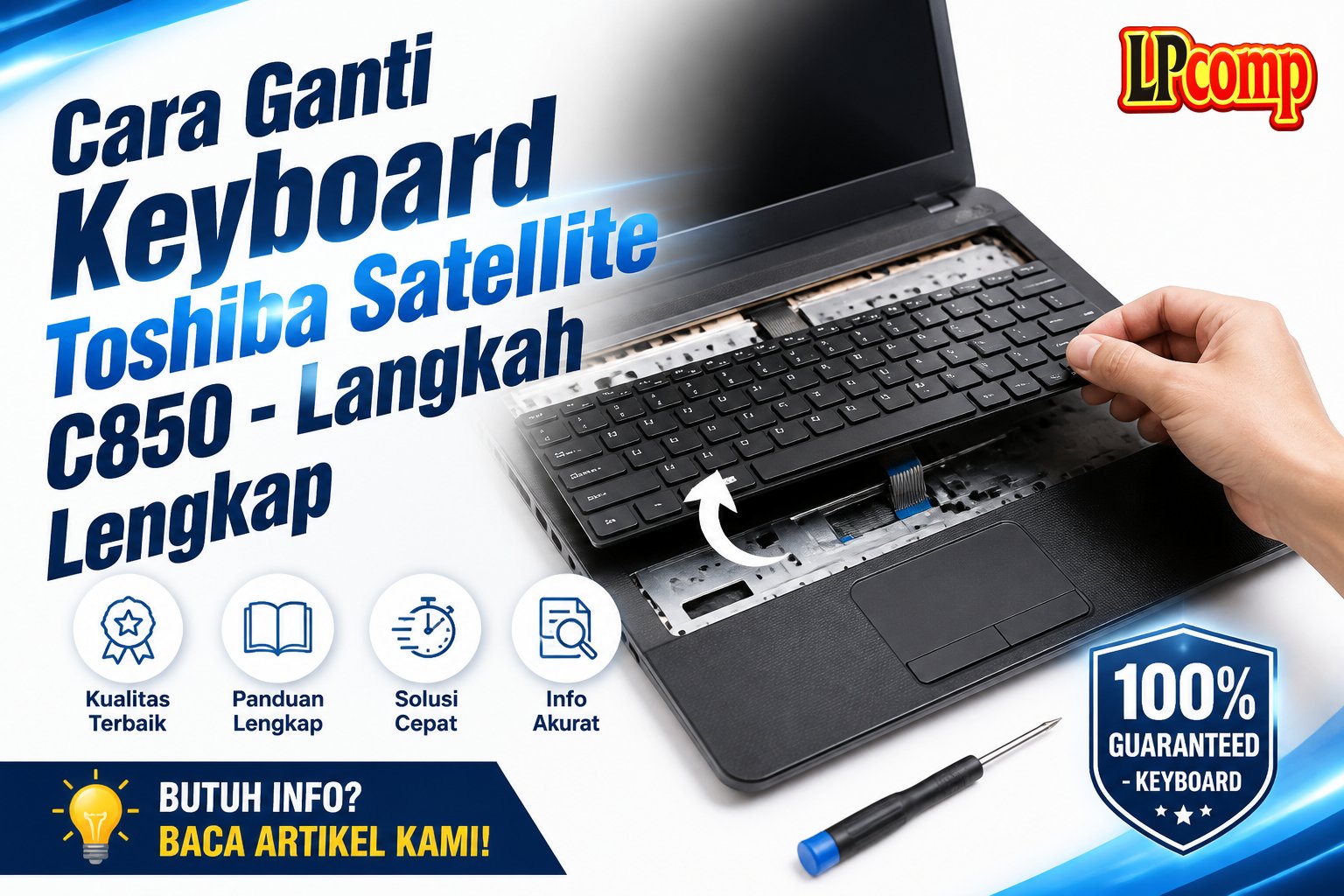 Cara Ganti Keyboard Toshiba Satellite C850 - Langkah Lengkap