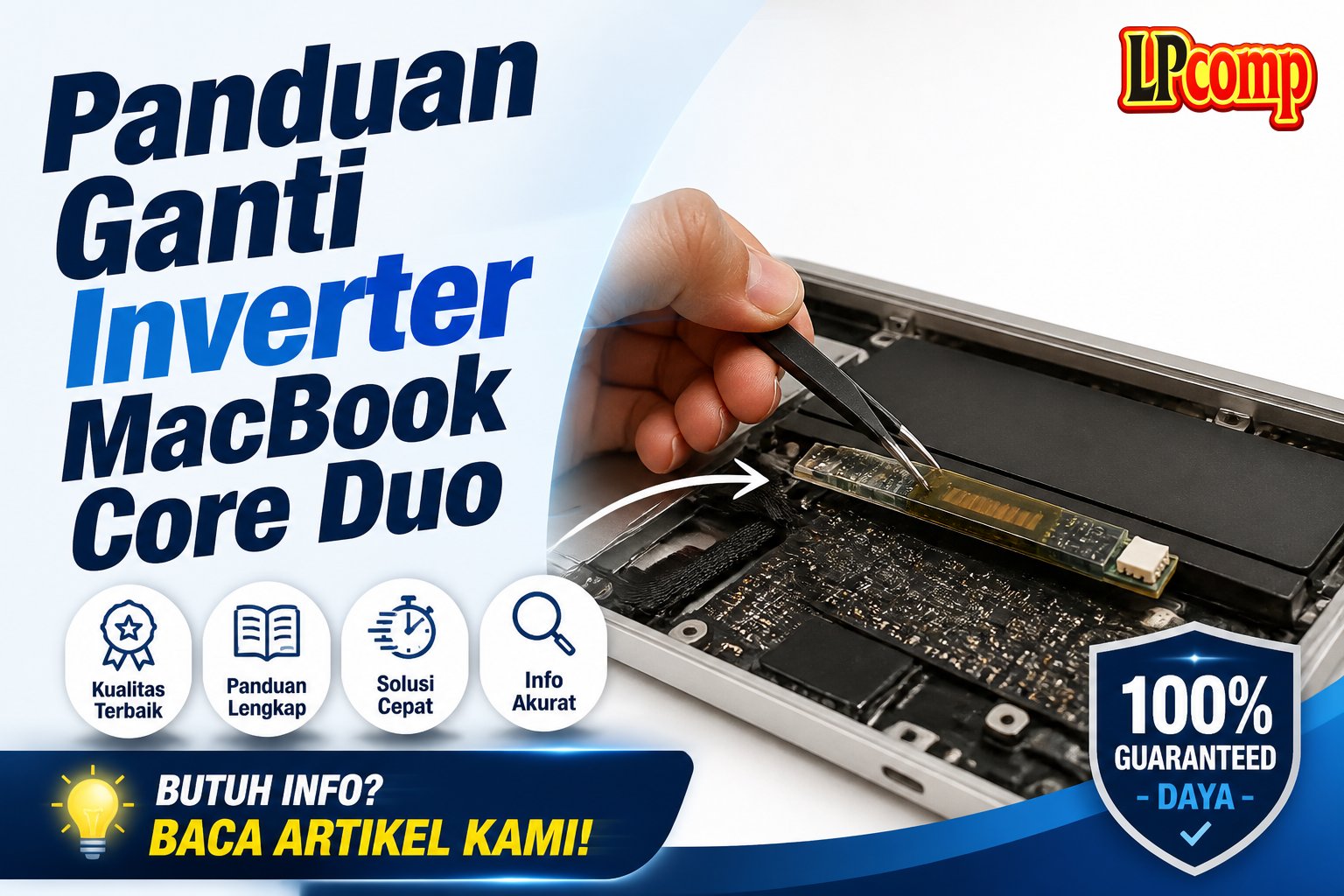 Panduan Ganti Inverter MacBook Core Duo