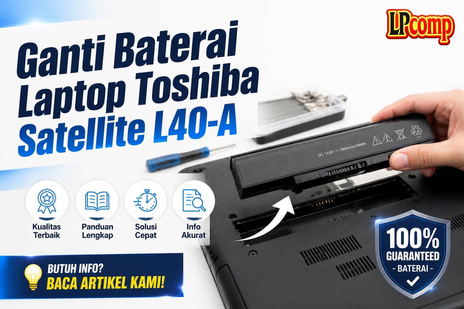 Ganti Baterai Laptop Toshiba Satellite L40-A