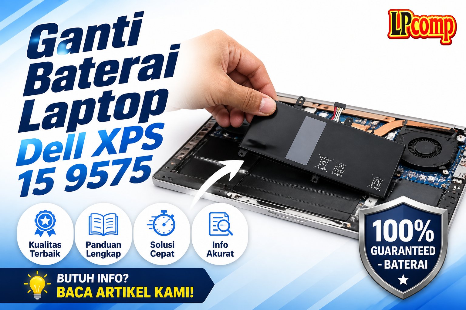 Ganti Baterai Laptop Dell XPS 15 9575