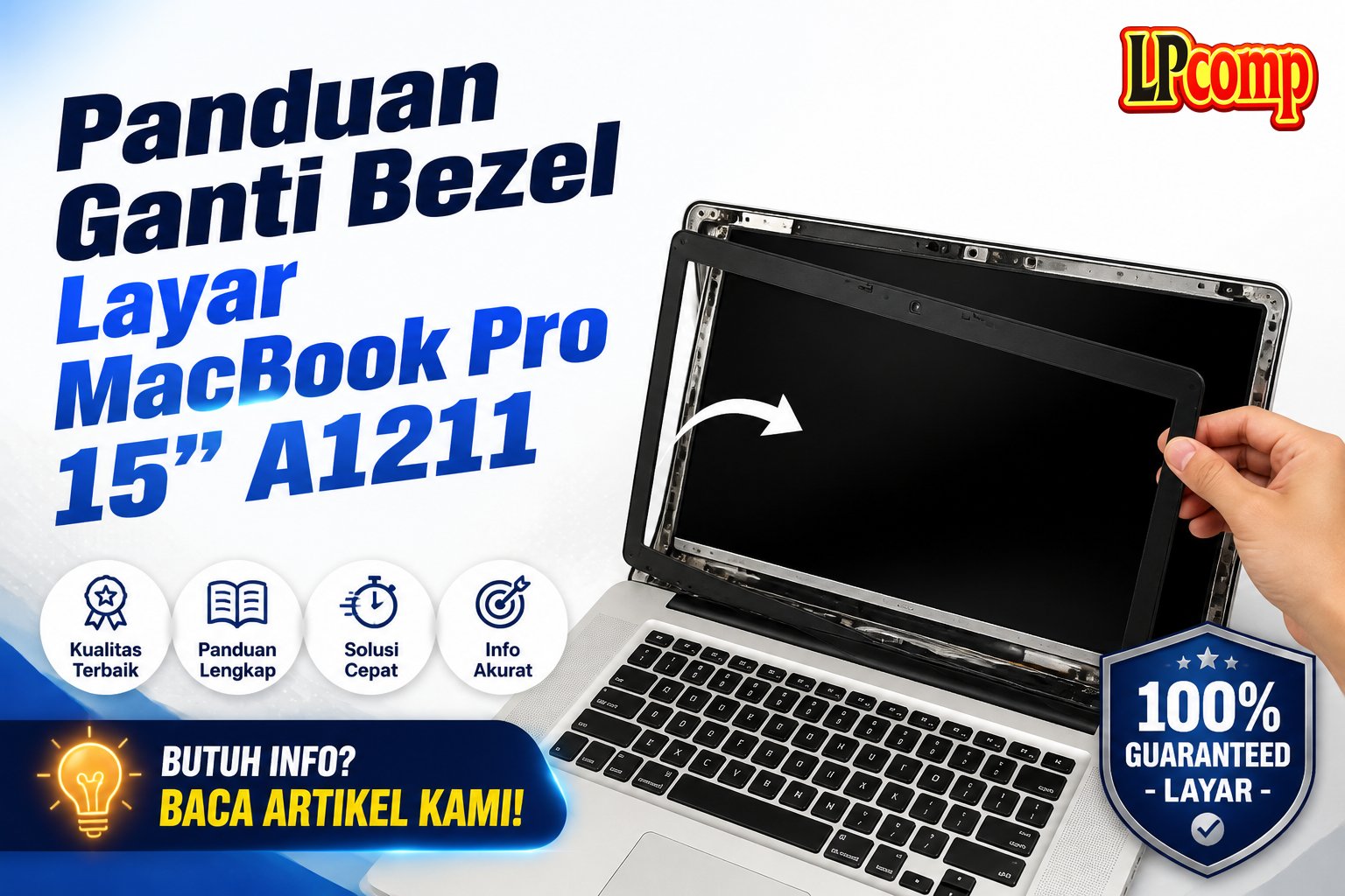 Panduan Ganti Bezel Layar MacBook Pro 15" A1211