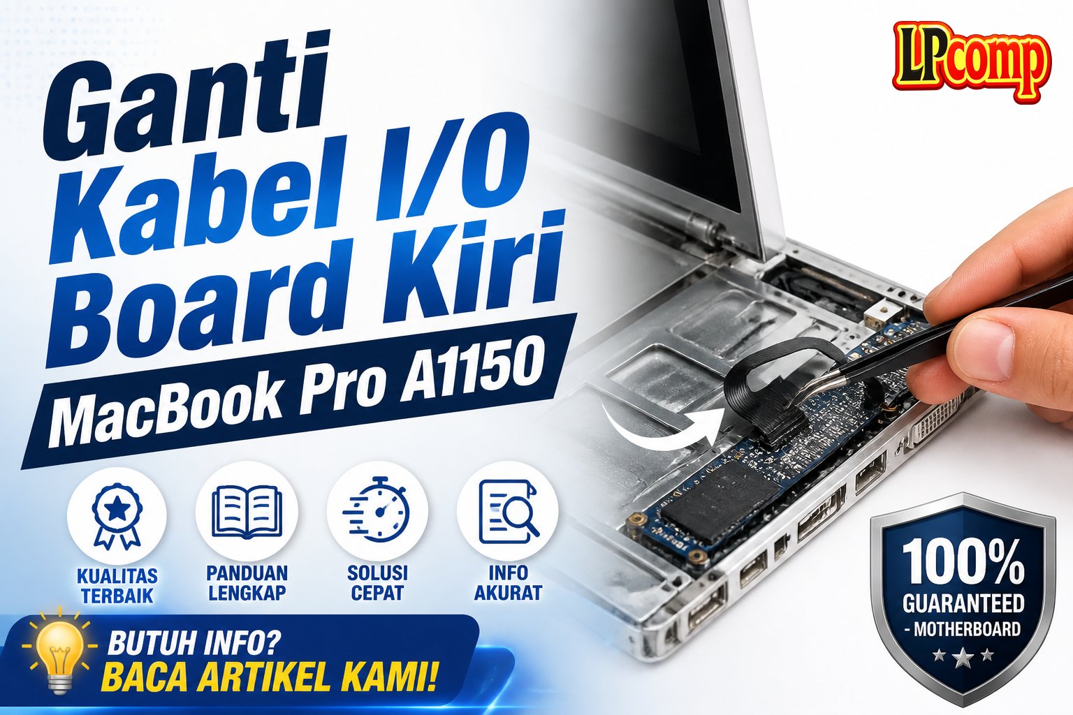 Ganti Kabel I/O Board Kiri MacBook Pro A1150