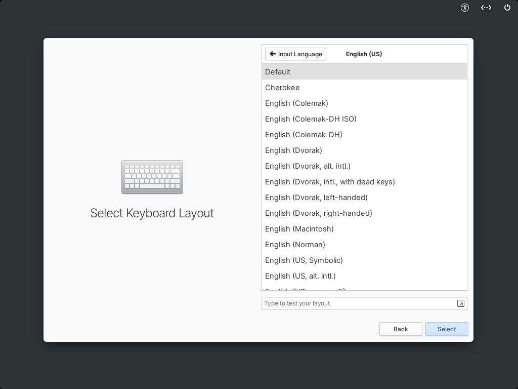Layar kedua Select Keyboard Layout elementary OS dengan tombol kembali Input Language English US dan daftar varian Default Cherokee Colemak Dvorak Macintosh Norman