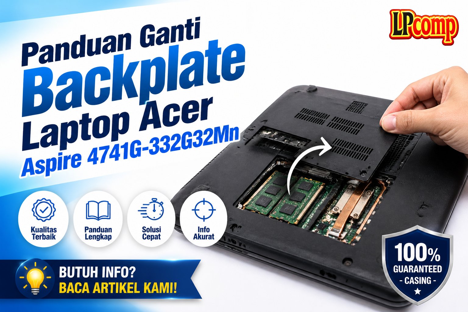 Panduan Ganti Backplate Laptop Acer Aspire 4741G-332G32Mn
