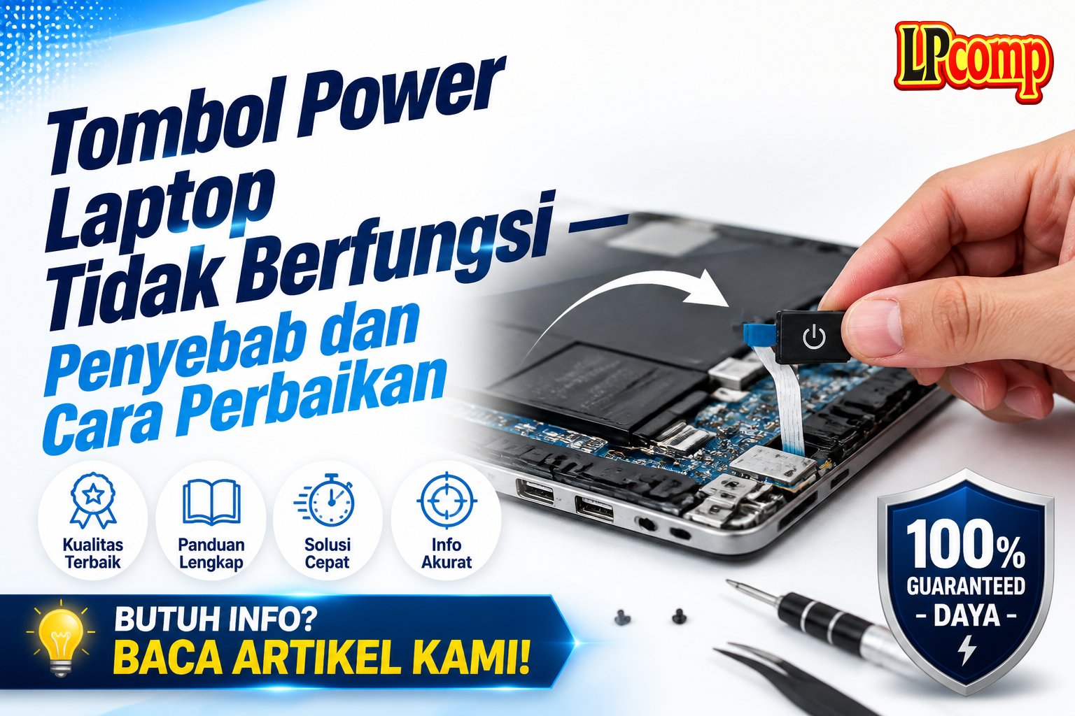 Tombol Power Laptop Tidak Berfungsi — Penyebab dan Cara Perbaikan