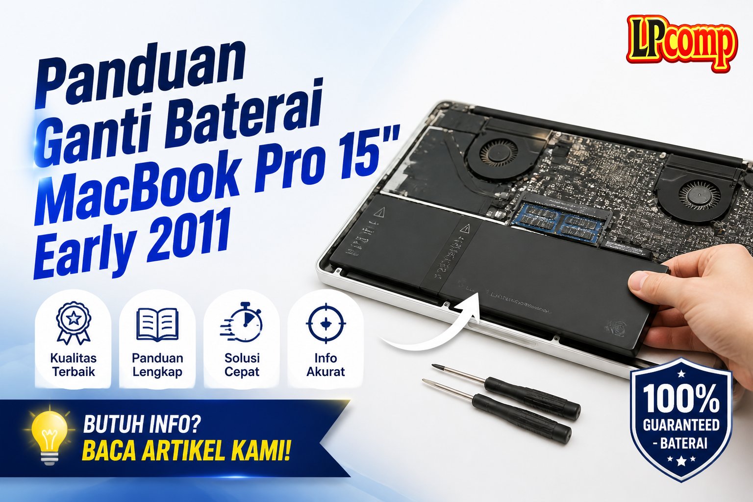Panduan Ganti Baterai MacBook Pro 15" Early 2011