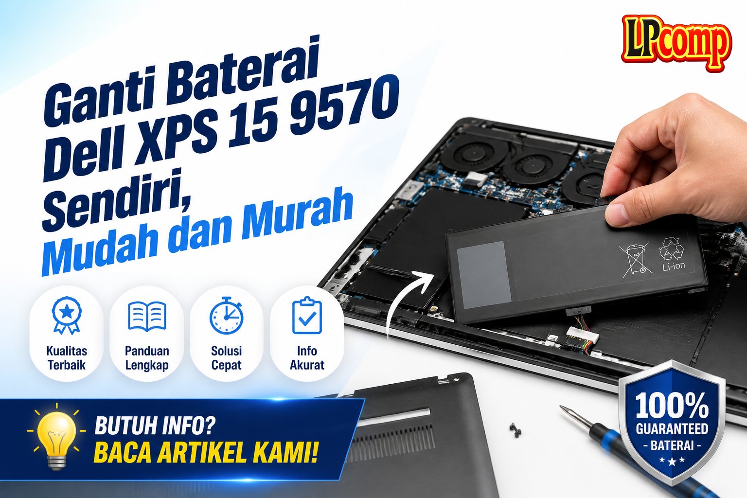 Ganti Baterai Dell XPS 15 9570 Sendiri, Mudah dan Murah