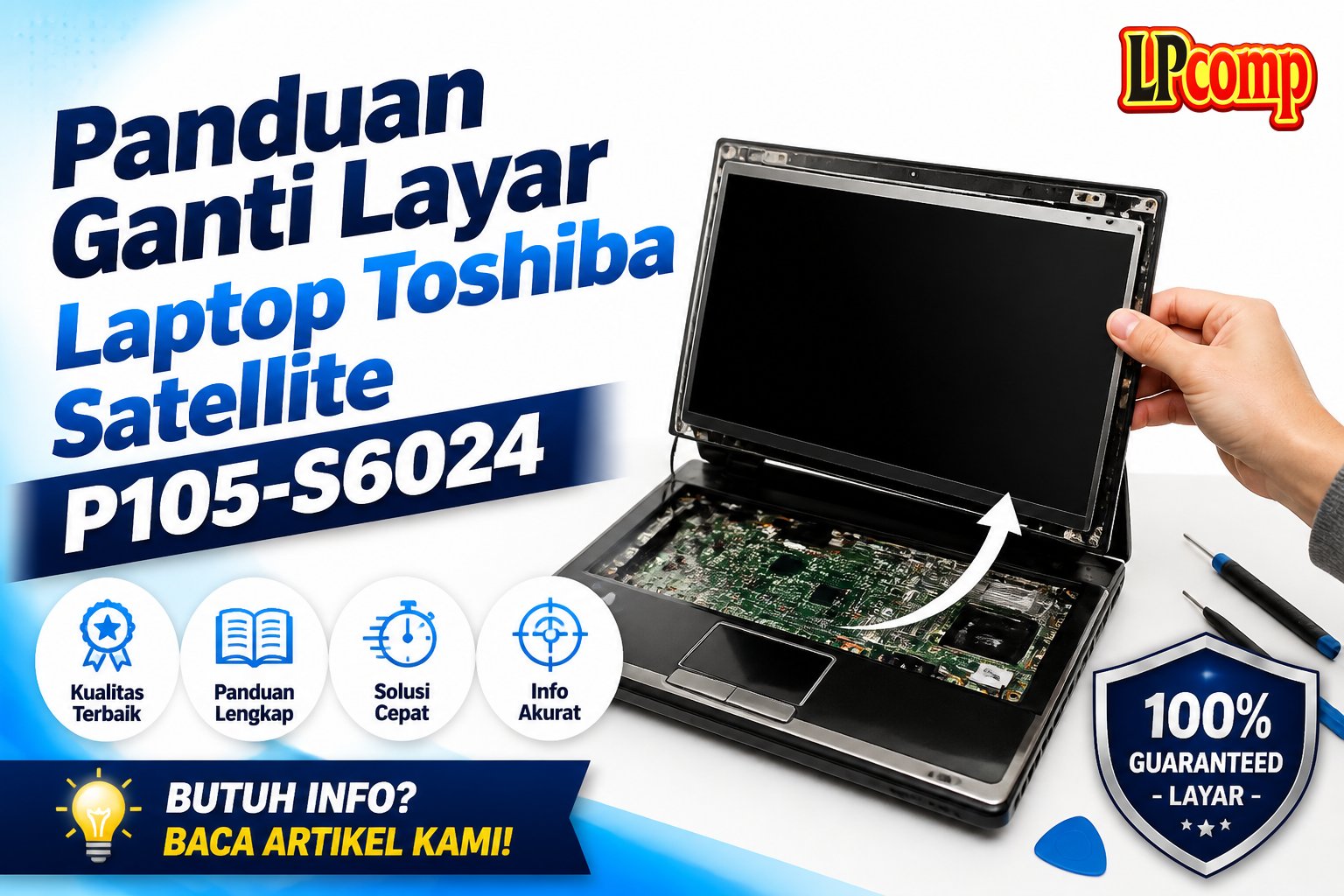 Panduan Ganti Layar Laptop Toshiba Satellite P105-S6024
