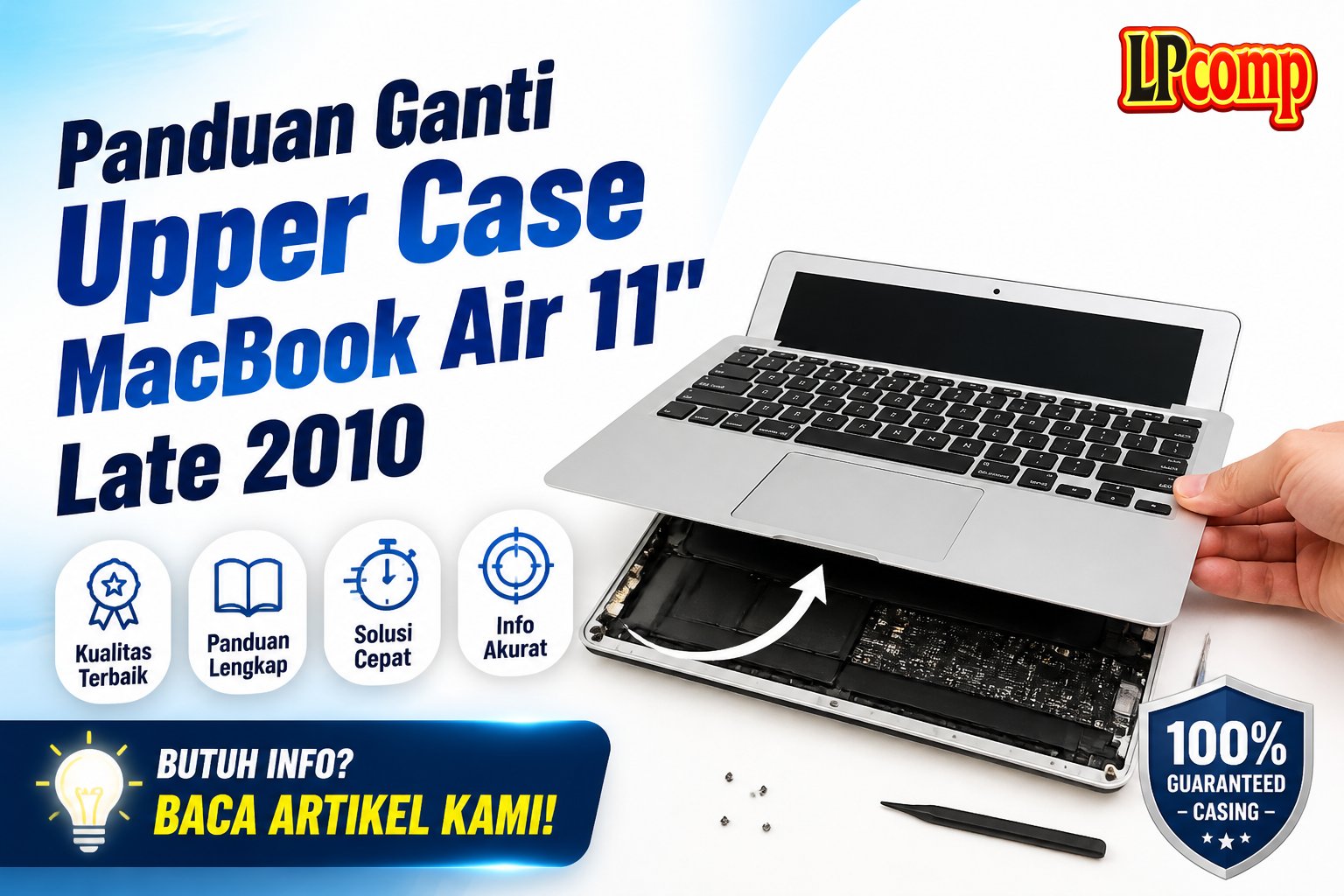 Panduan Ganti Upper Case MacBook Air 11" Late 2010