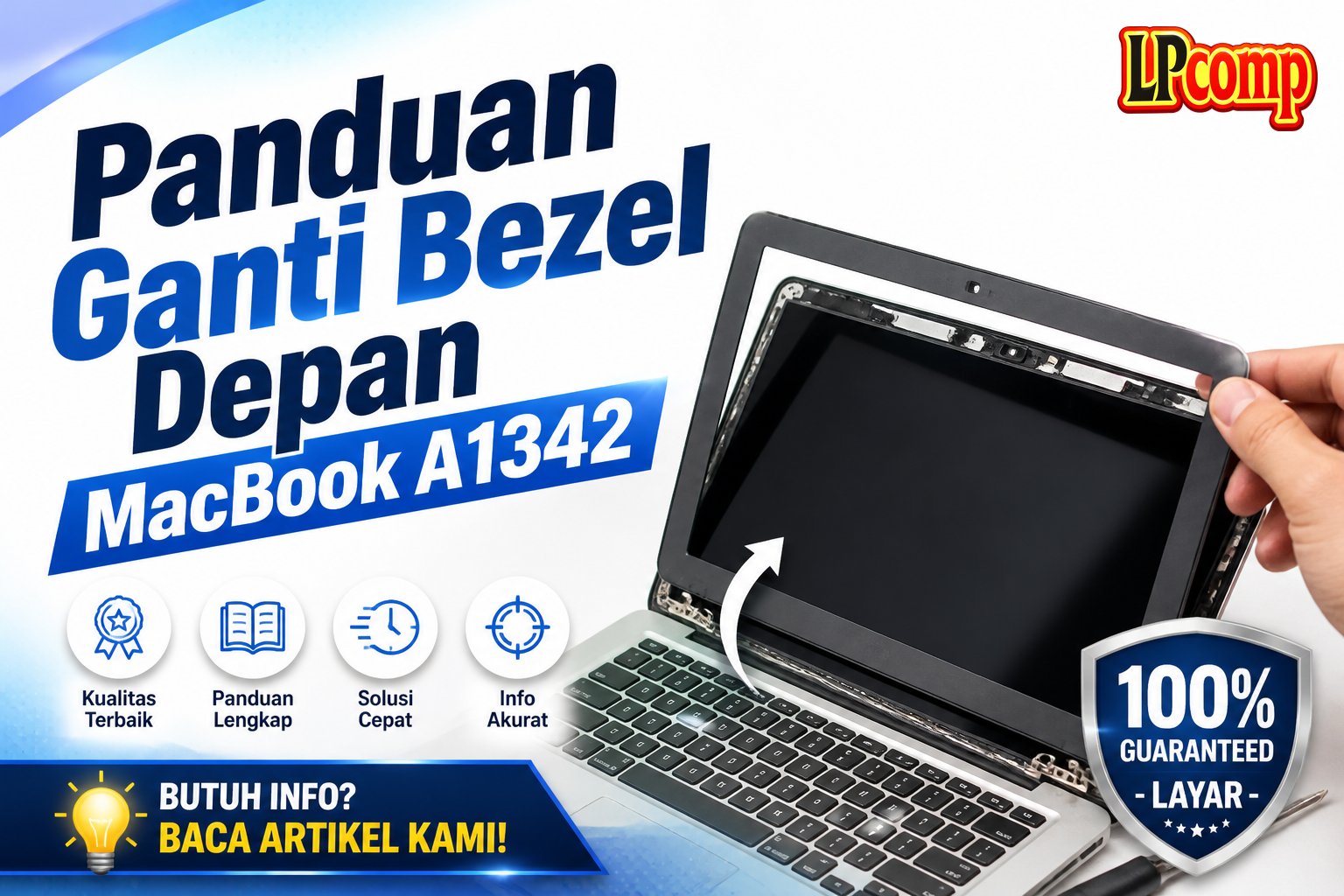 Panduan Ganti Bezel Depan MacBook A1342