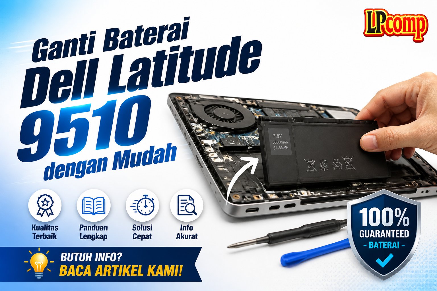 Ganti Baterai Dell Latitude 9510 dengan Mudah