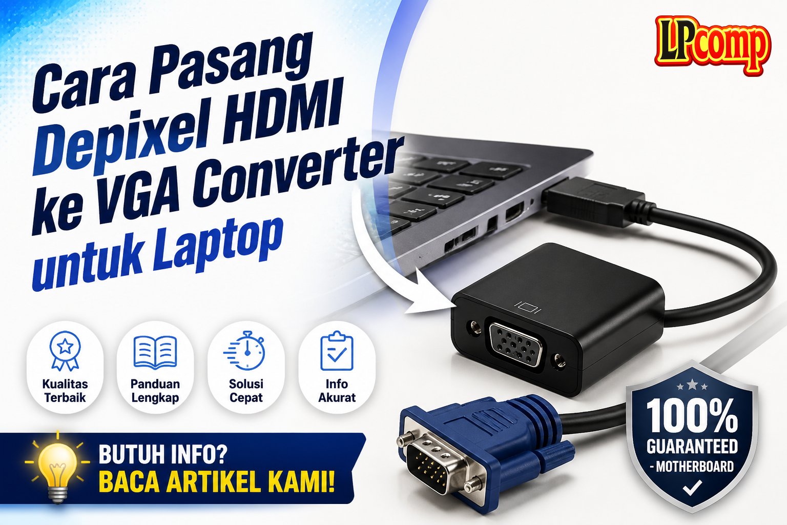 Cara Pasang Depixel HDMI ke VGA Converter untuk Laptop