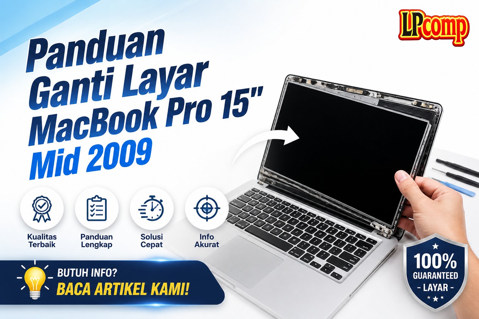 Panduan Ganti Layar MacBook Pro 15" Mid 2009