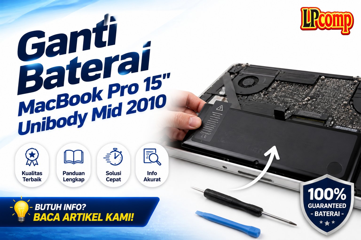 Ganti Baterai MacBook Pro 15" Unibody Mid 2010