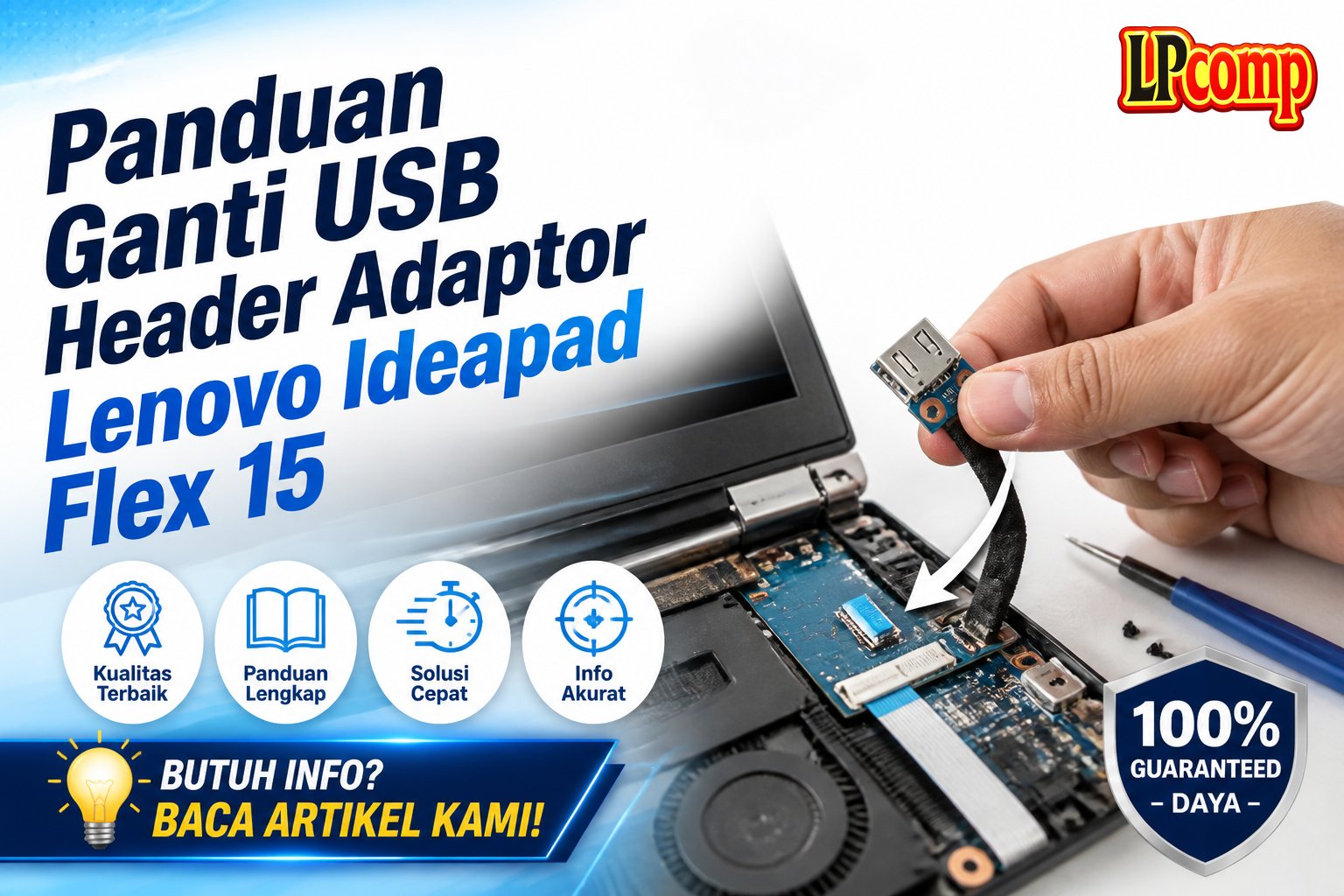 Panduan Ganti USB Header Adaptor Lenovo Ideapad Flex 15