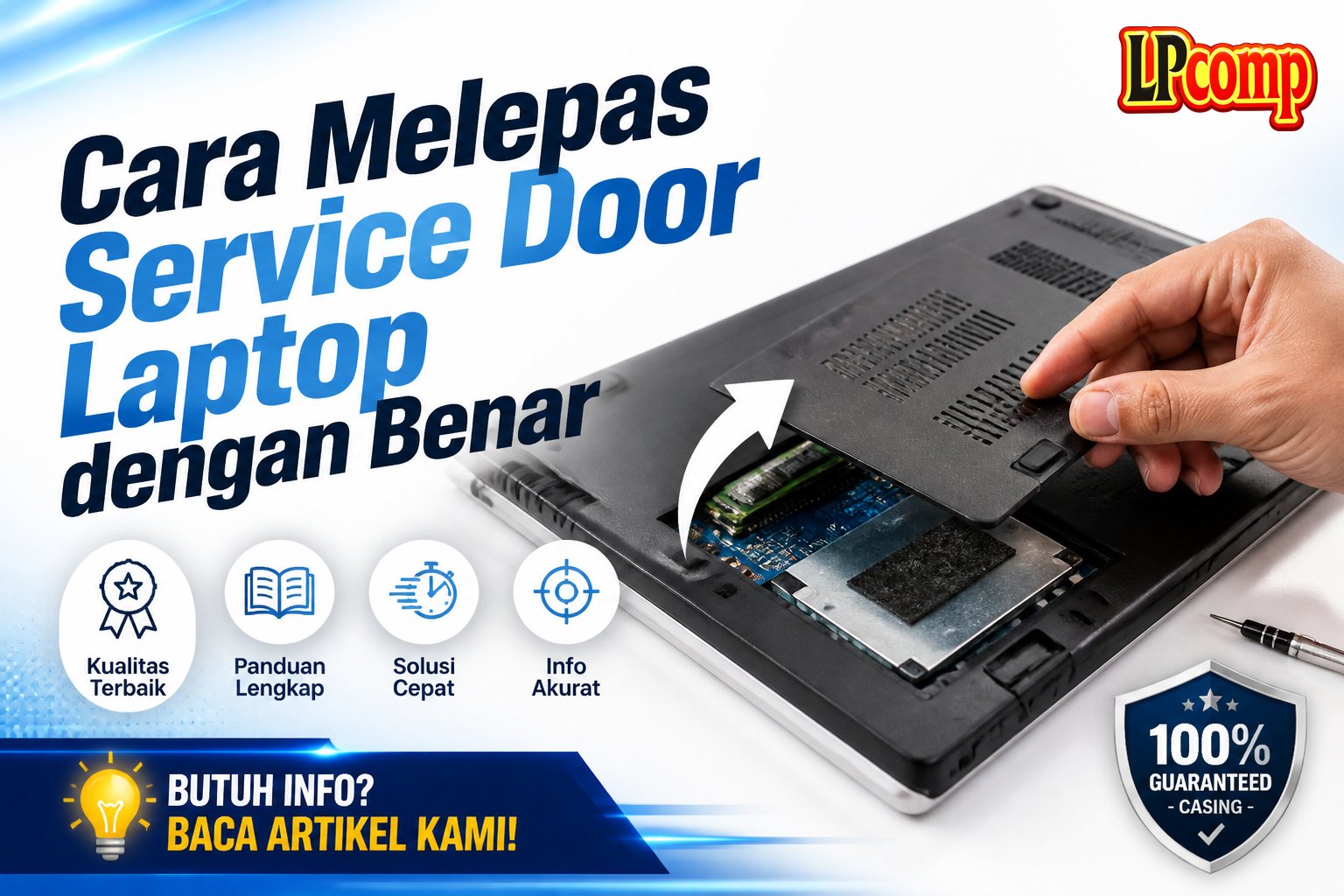 Cara Melepas Service Door Laptop dengan Benar