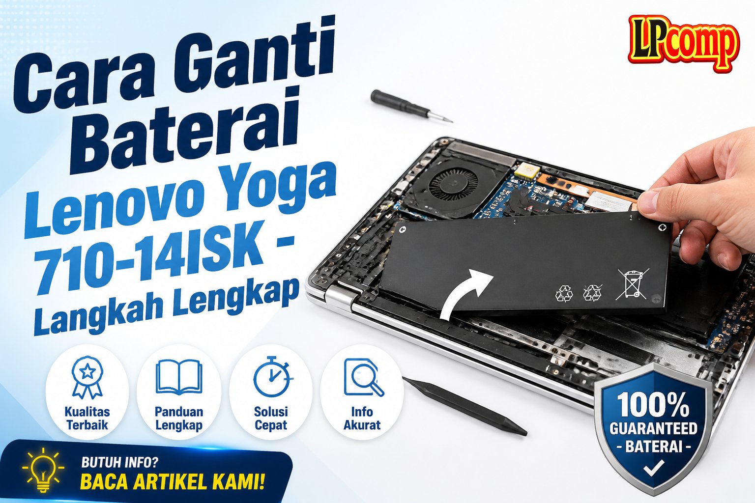 Cara Ganti Baterai Lenovo Yoga 710-14ISK - Langkah Lengkap