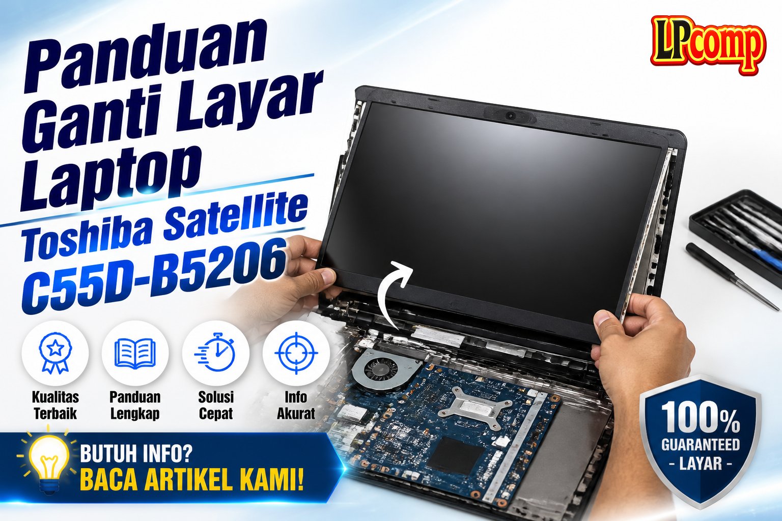 Panduan Ganti Layar Laptop Toshiba Satellite C55D-B5206