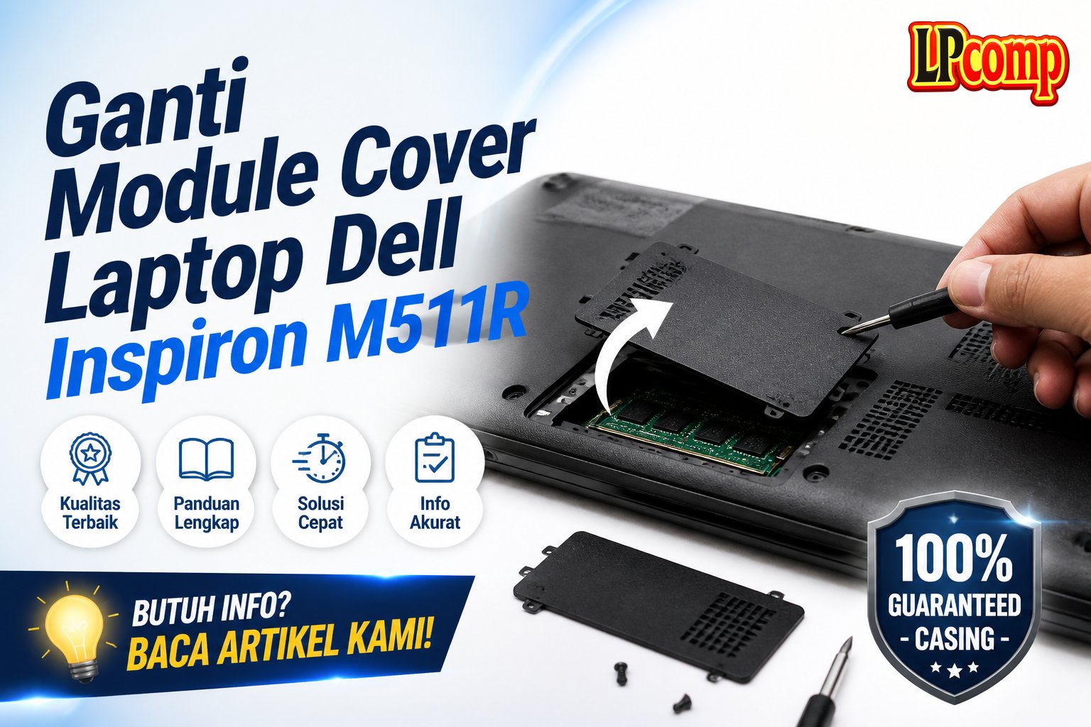 Ganti Module Cover Laptop Dell Inspiron M511R