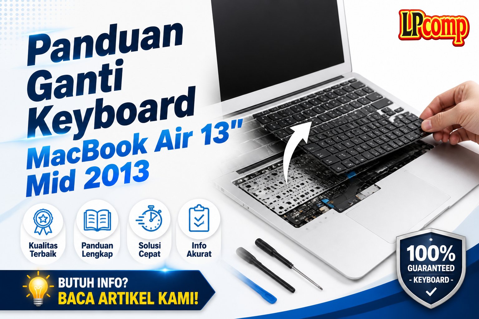 Panduan Ganti Keyboard MacBook Air 13" Mid 2013