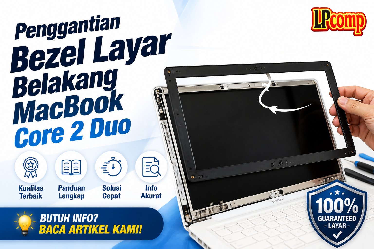 Penggantian Bezel Layar Belakang MacBook Core 2 Duo