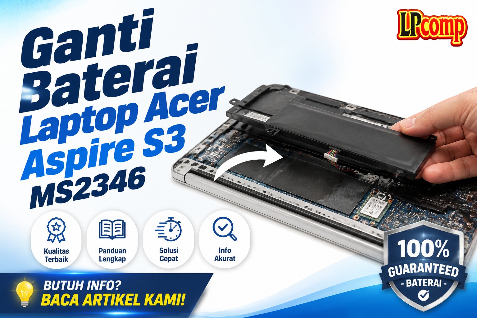 Ganti Baterai Laptop Acer Aspire S3 MS2346
