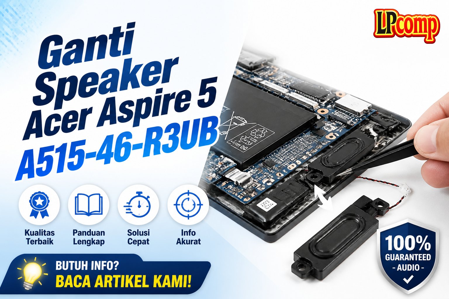 Ganti Speaker Acer Aspire 5 A515-46-R3UB