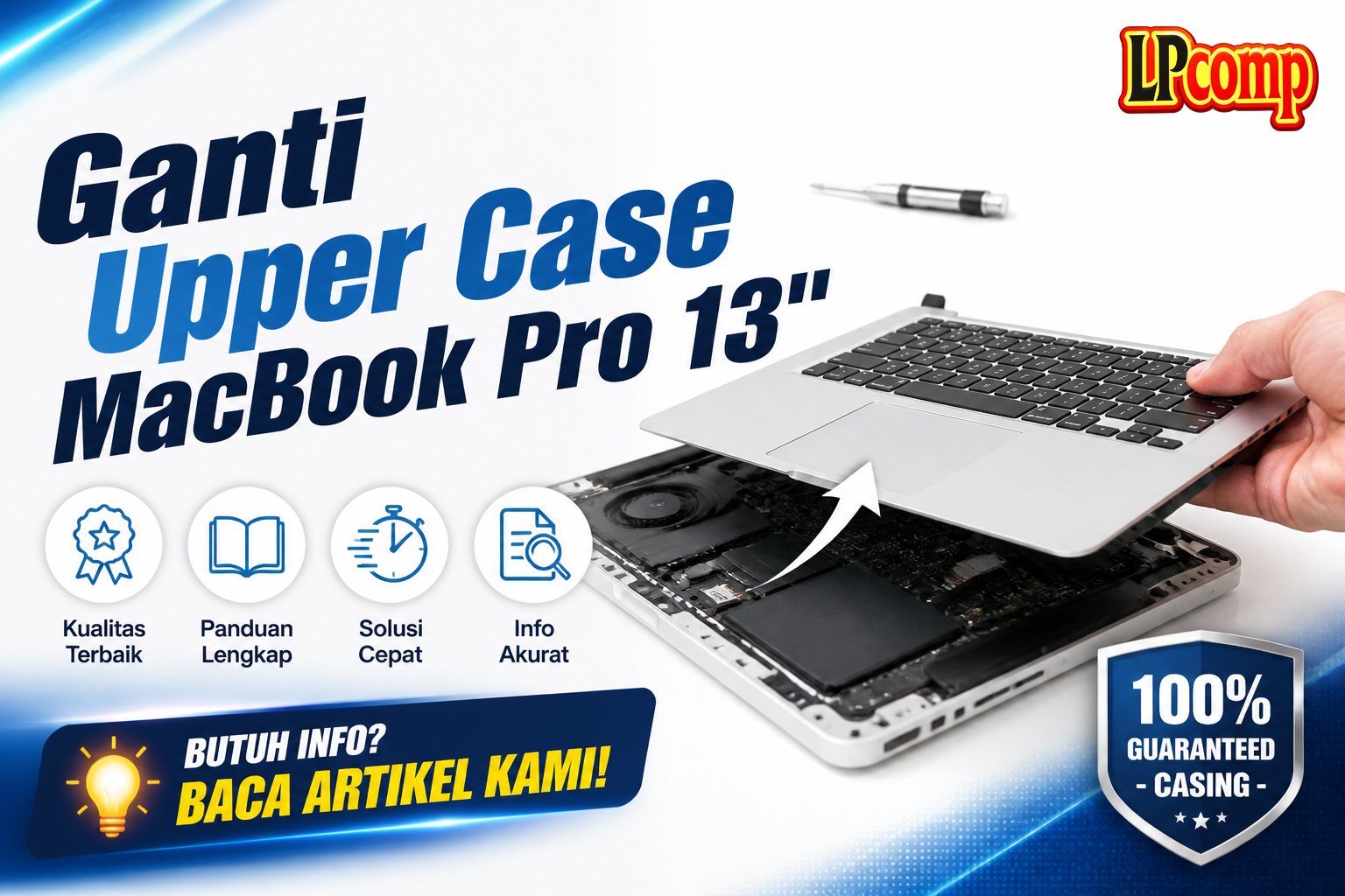 Ganti Upper Case MacBook Pro 13"