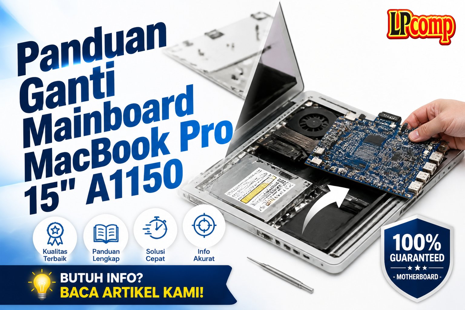 Panduan Ganti Mainboard MacBook Pro 15" A1150