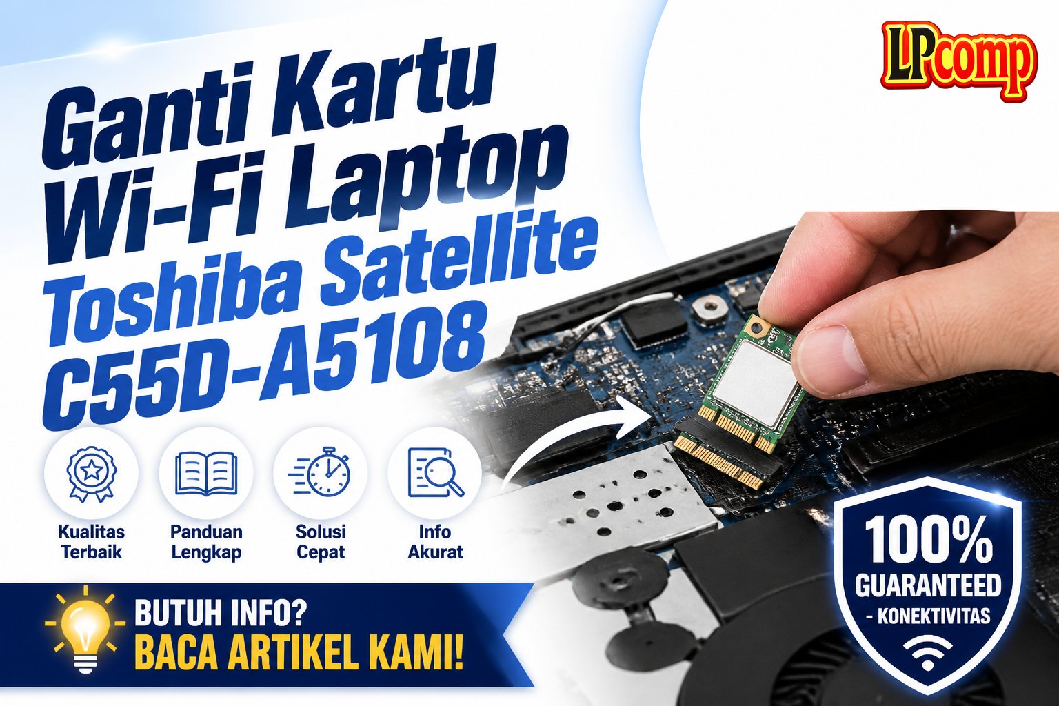Ganti Kartu Wi-Fi Laptop Toshiba Satellite C55D-A5108