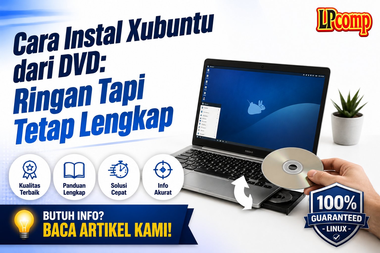 Cara Instal Xubuntu dari DVD: Ringan Tapi Tetap Lengkap