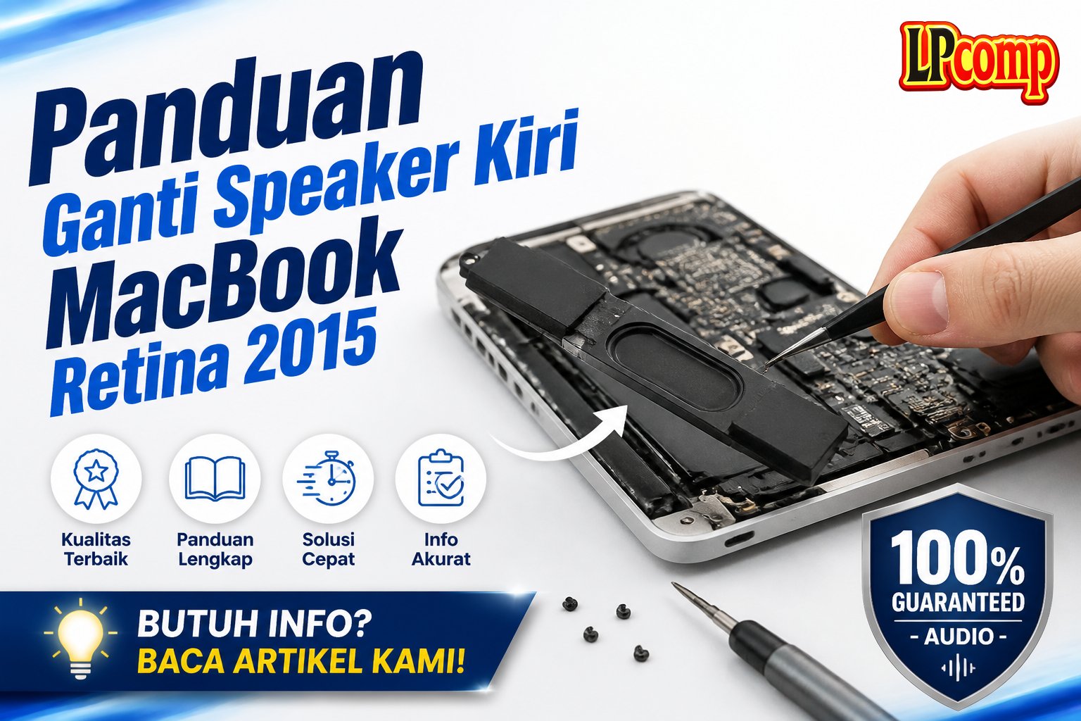 Panduan Ganti Speaker Kiri MacBook Retina 2015